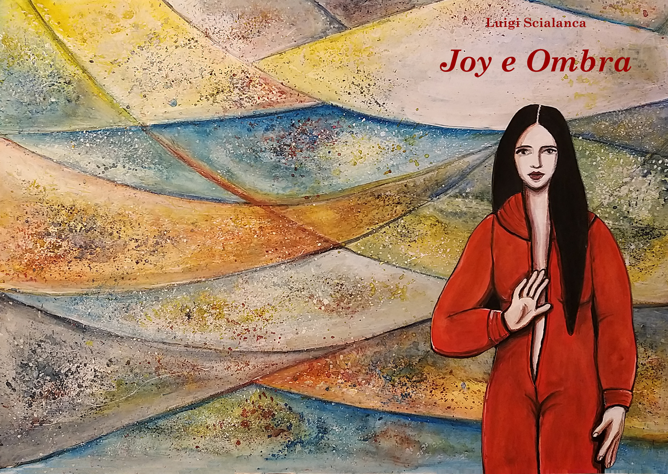 "Joy e Ombra", romanzo di Luigi Scialanca